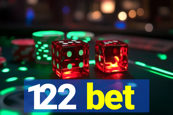 122 bet